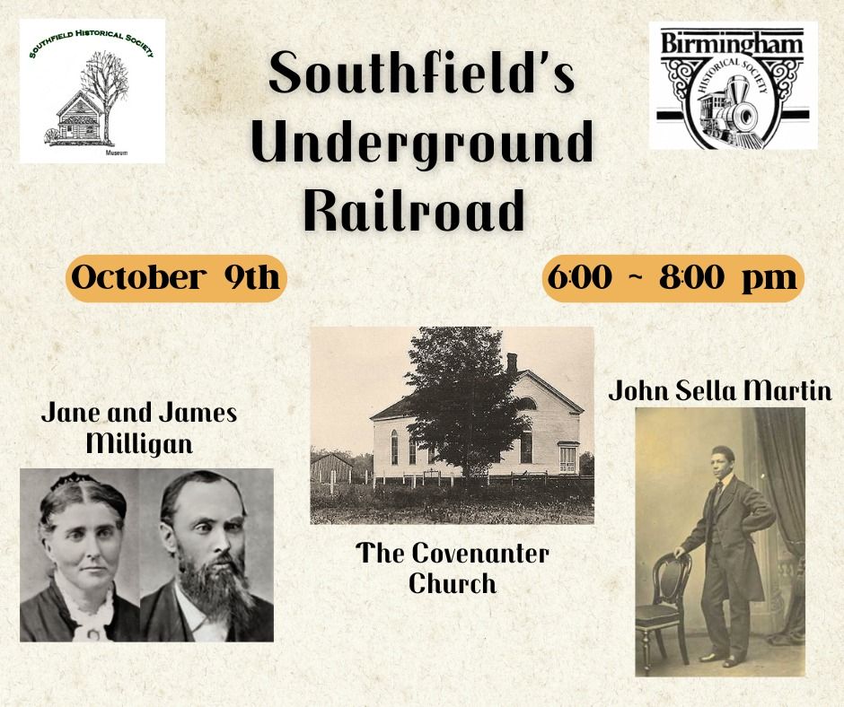 The Underground Railroad In Southfield: The Covenanter Church Community, Jane and James Milligan and