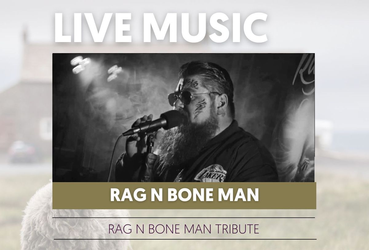 Rag N Bone Man Tribute 