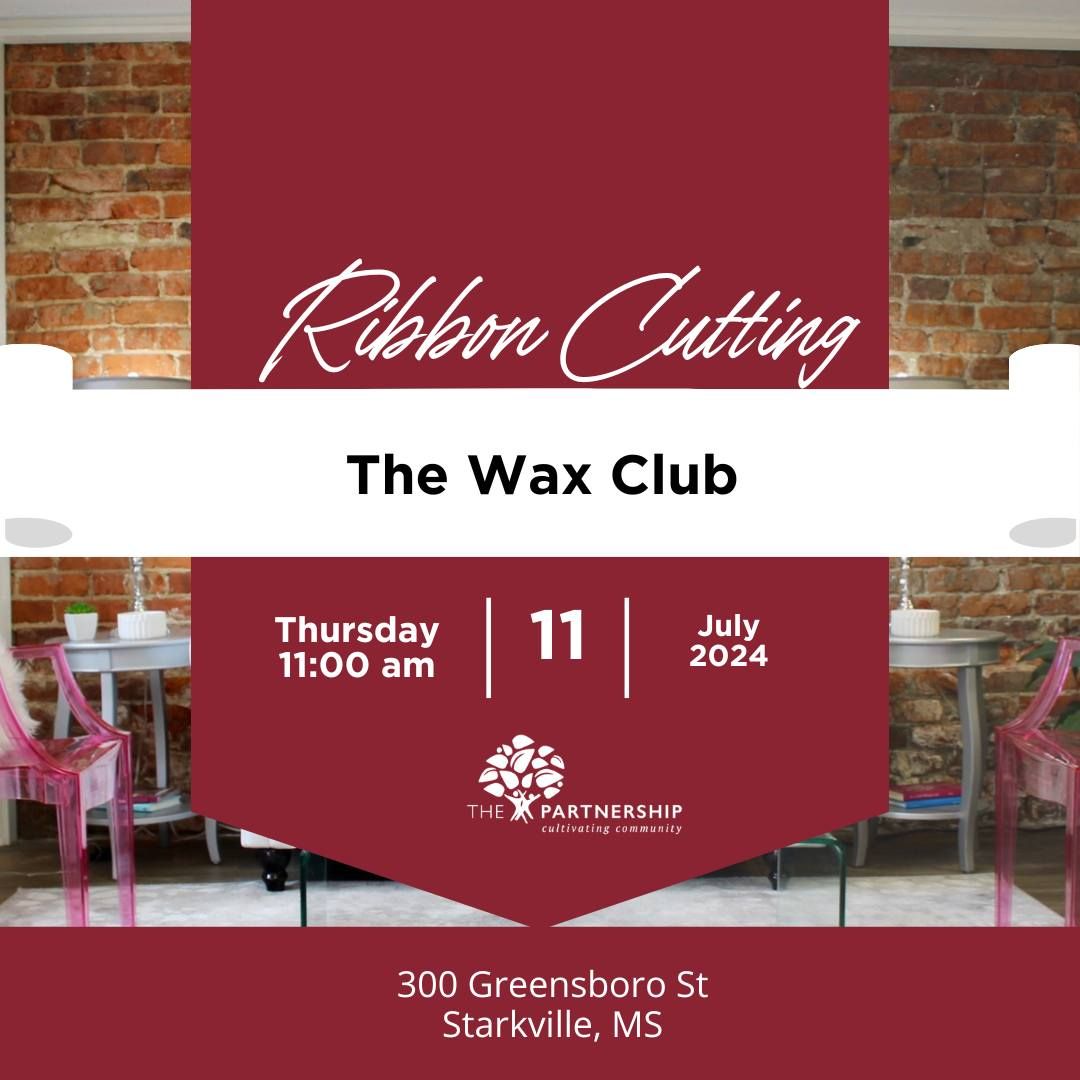The Wax Club Ribbon Cutting