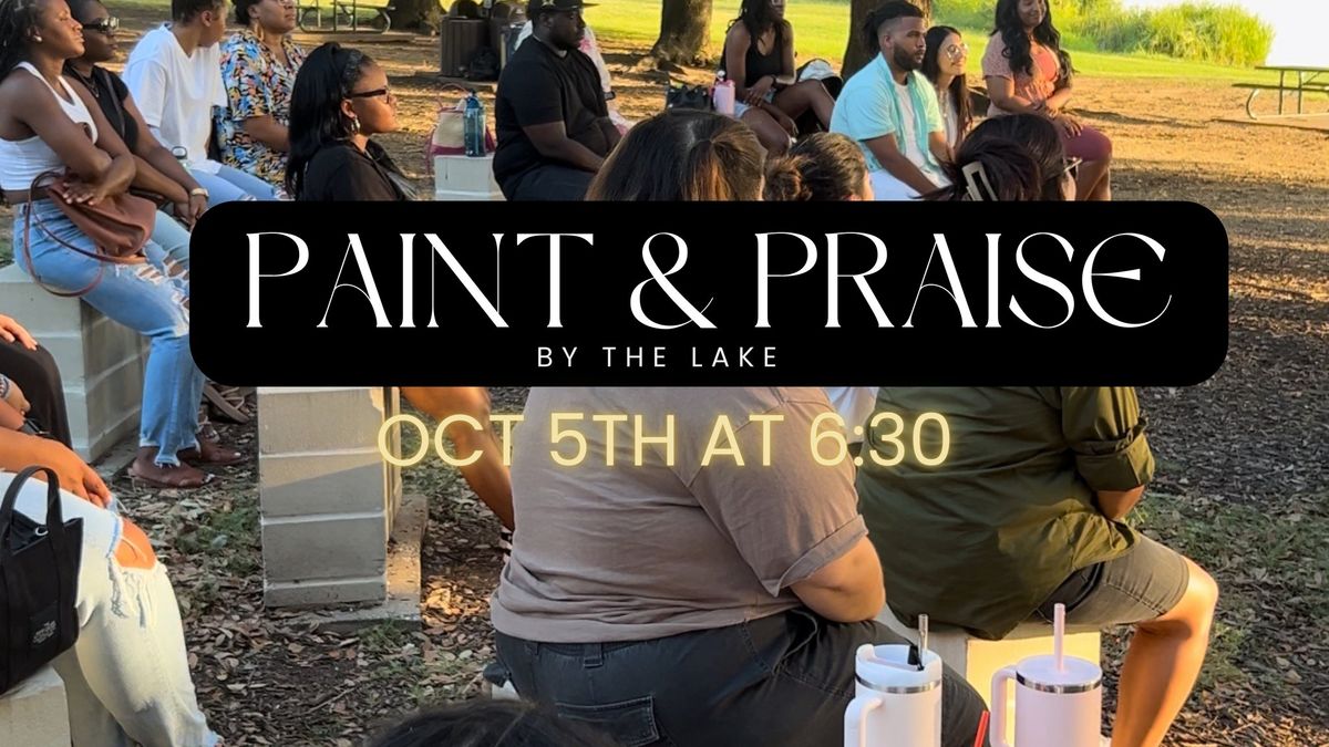 Paint and Praise by the Lake