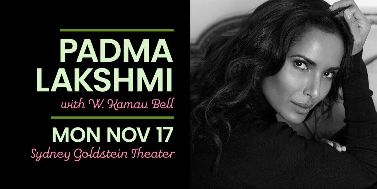 Padma Lakshmi In Conversation With W. Kamau Bell
