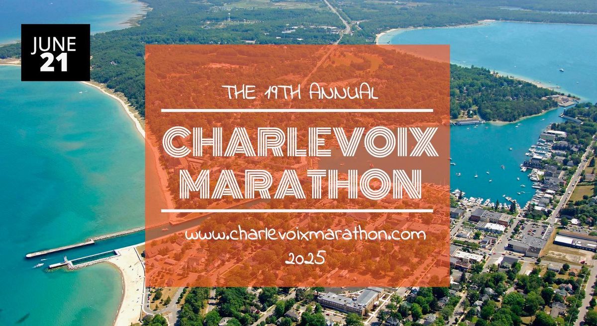 19th Annual Charlevoix Marathon and Half Marathon