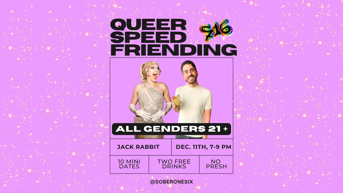 Queer Speed Friending: All Genders 21+