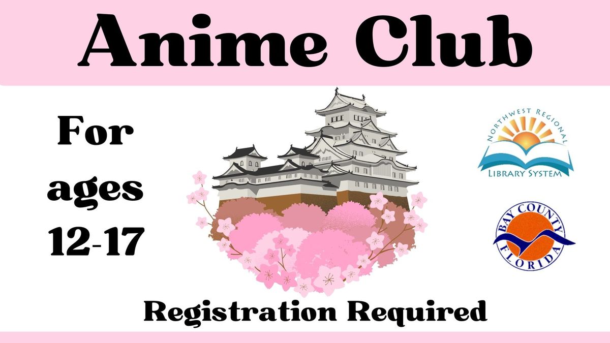 Anime Club (Registration Required)