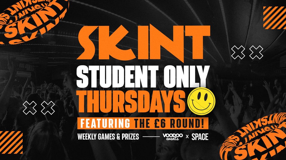 Skint Thursdays at Space Leeds 20th February