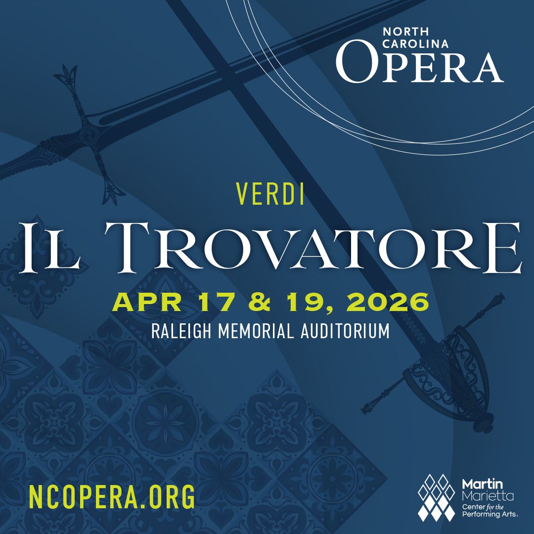 North Carolina Opera - Il Trovatore at Martin Marietta Center for the Performing Arts - Meymandi Concert Hall