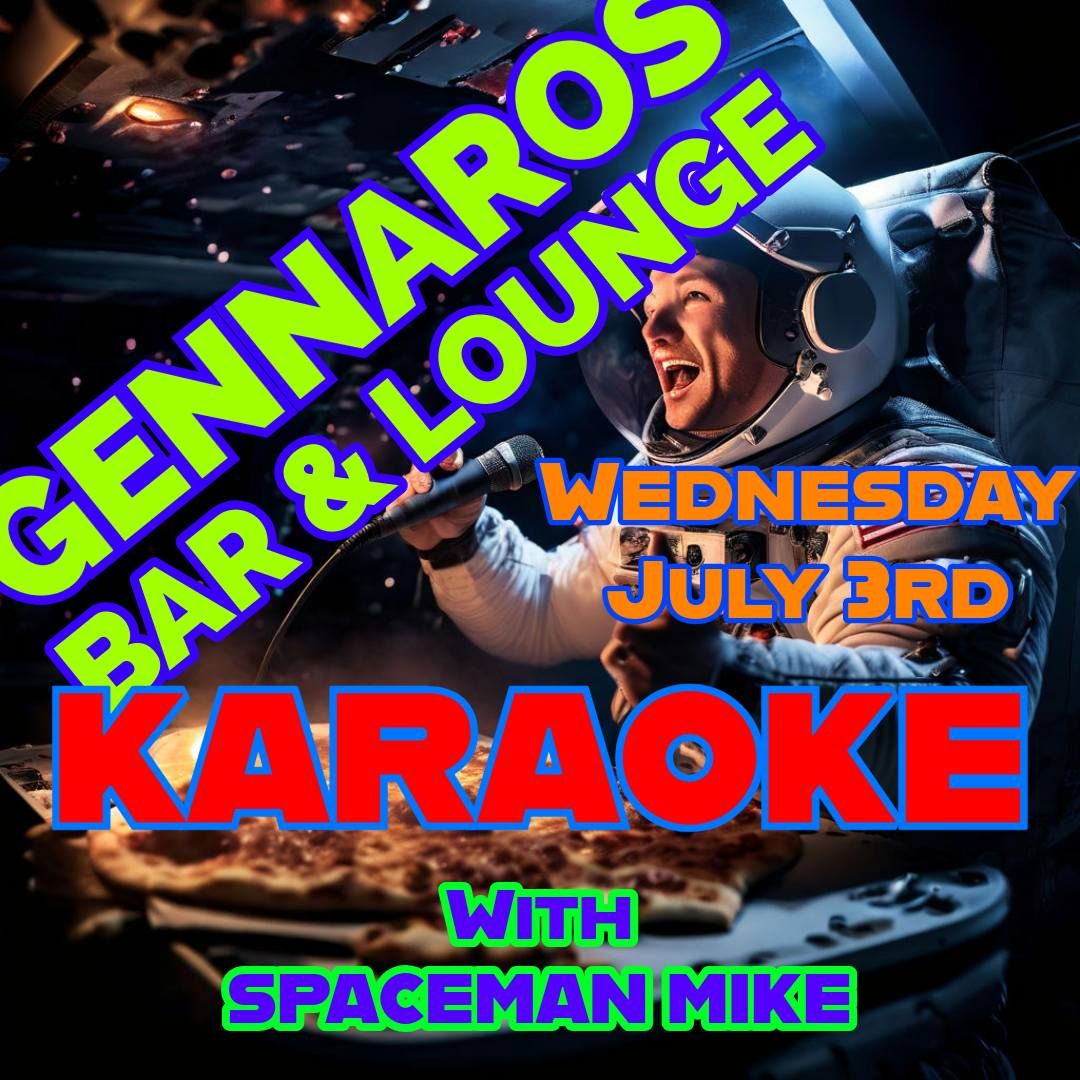Gennaros Karaoke \ud83c\udfa4 with Spaceman Mike