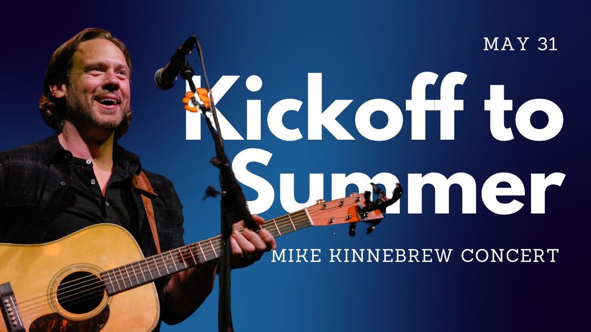 Kickoff To Summer - Mike Kinnebrew Concert, 2240 Smyrna Rd Sw, Conyers 