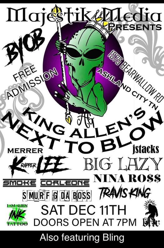 King Allen Rapper King Allens Next To Blow, I Am Alien Ink Tattoo, Ashland City, 11 ...
