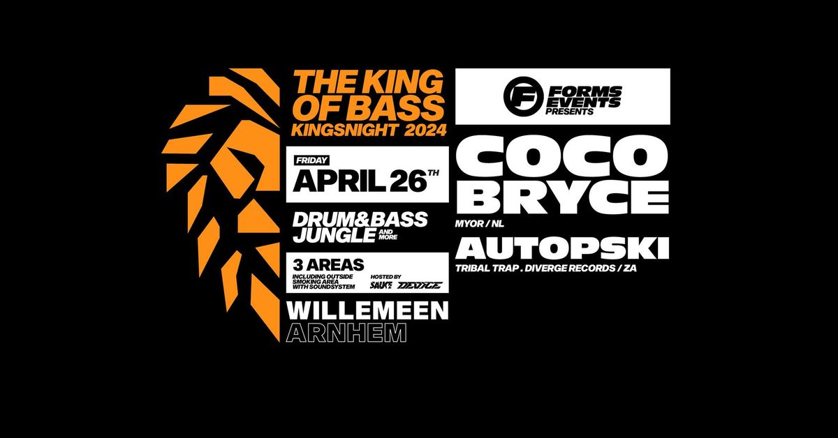 ?FORMSxSAUCExDEVICE present The King Of Bass w\/ COCO BRYCE & more?