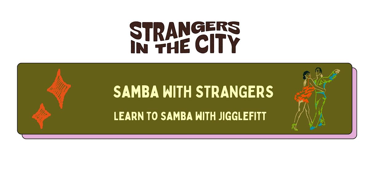 Samba with Strangers