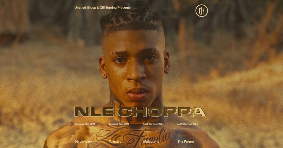 NLE CHOPPA Australia Tour 2025 Naarm / Melbourne, Forum Melbourne