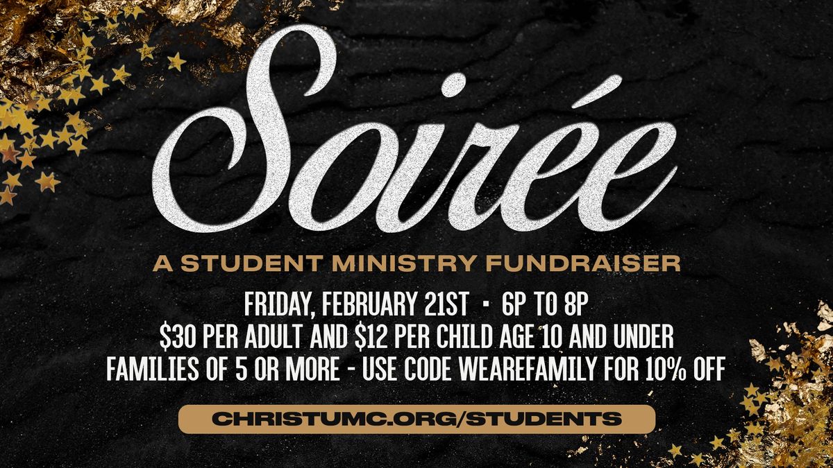 Soiree - A Student Ministry Fundraiser