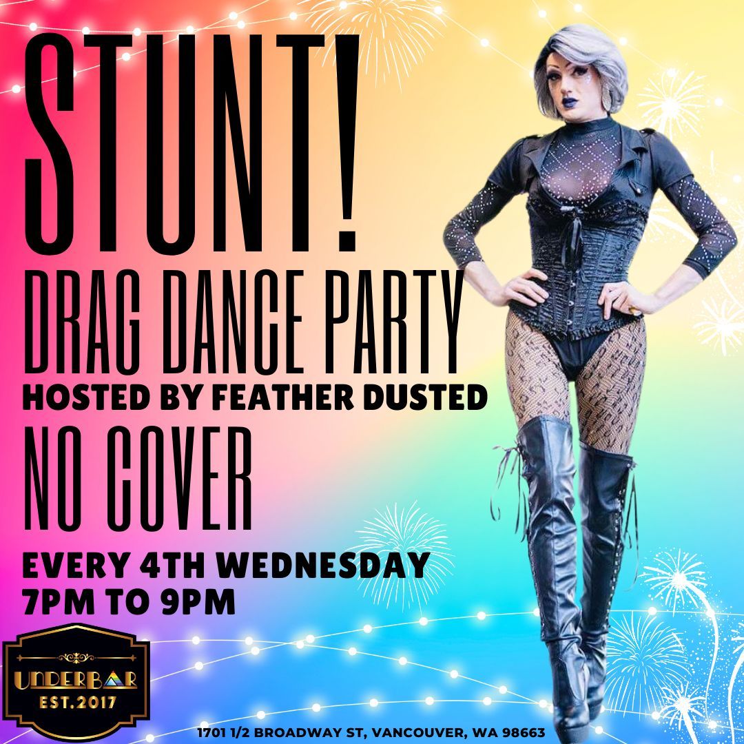 STUNT! A Drag Dance Party Feb 2025