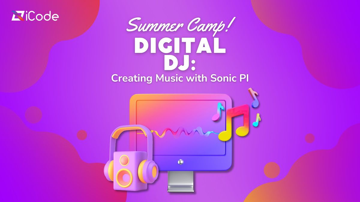 Digital DJ Summer Camp