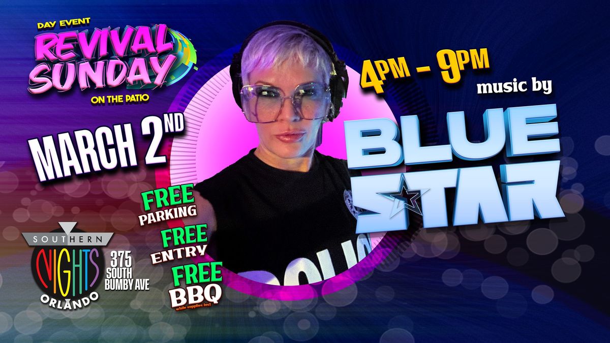 Dj Blue Star Revival Sunday Funday