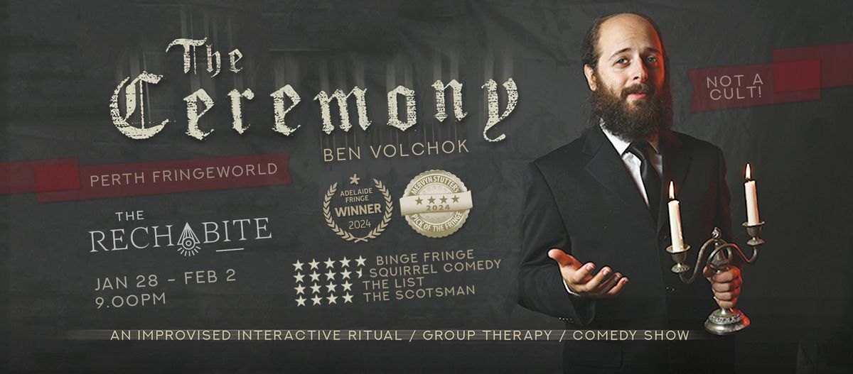 The Ceremony - PERTH FRINGEWORLD