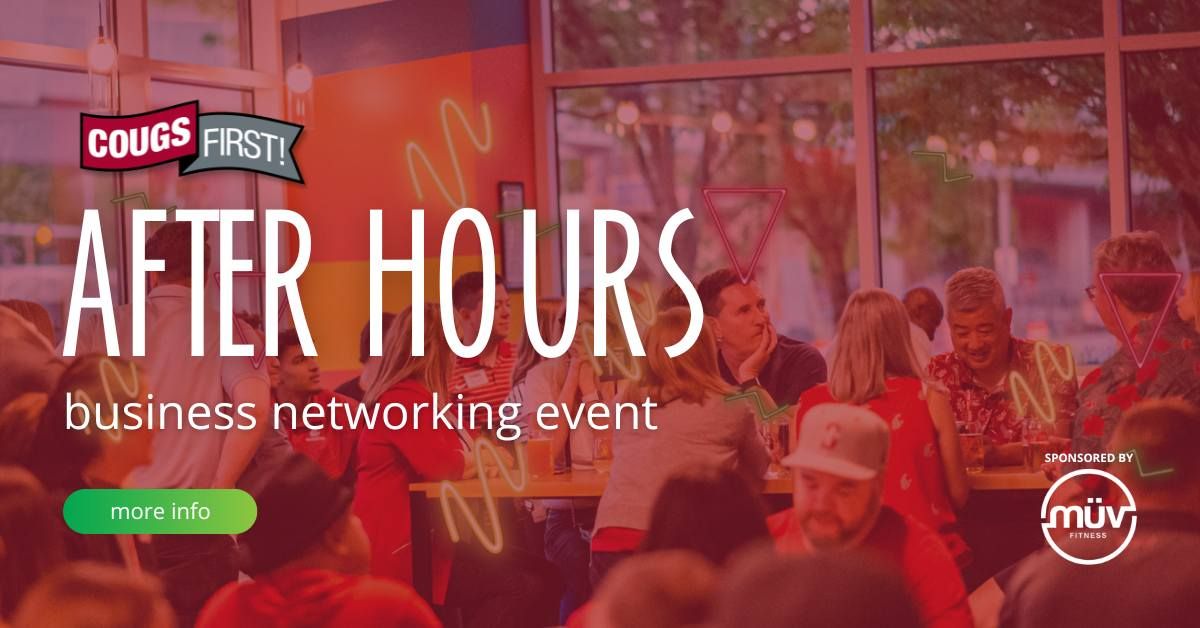 CougsFirst! After Hours Networking Event - Spokane