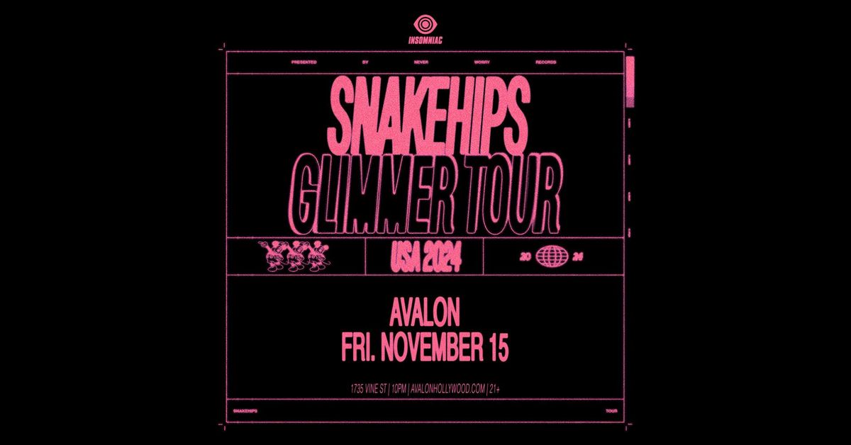 Snakehips: Glimmer Tour at Avalon Hollywood