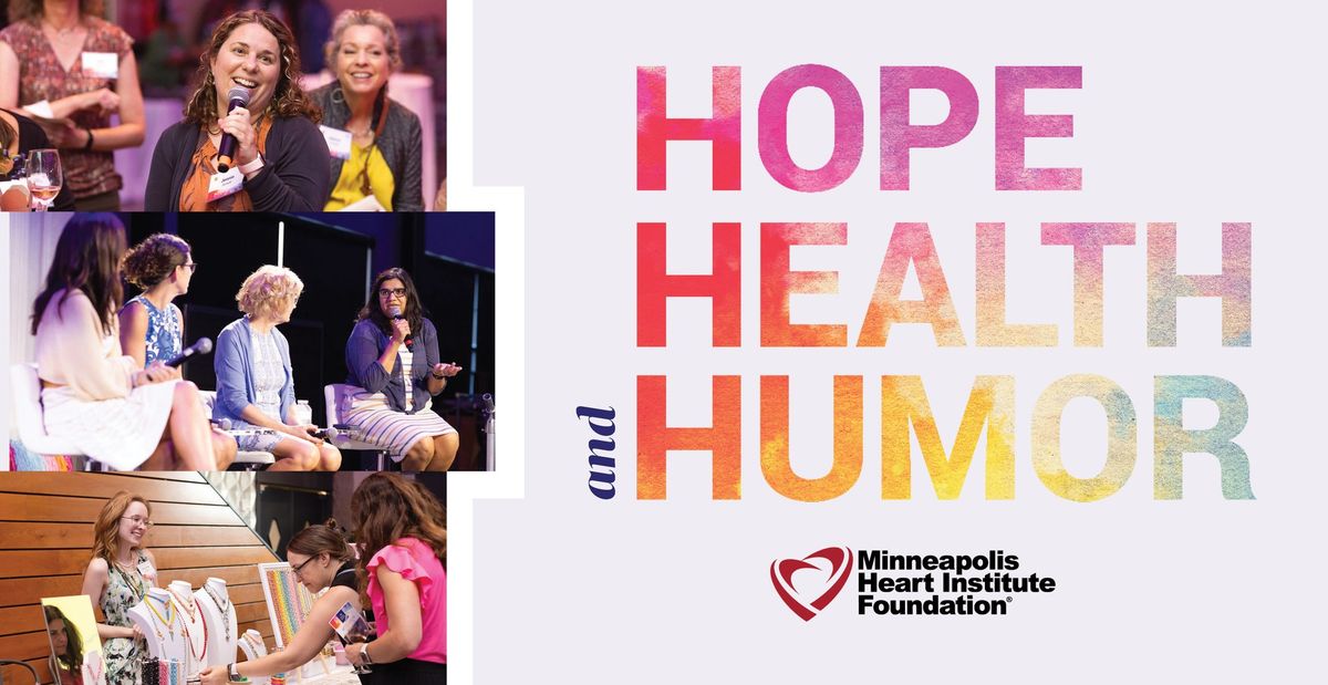 Hope, Health & Humor \u2502 Women's Heart Health Event