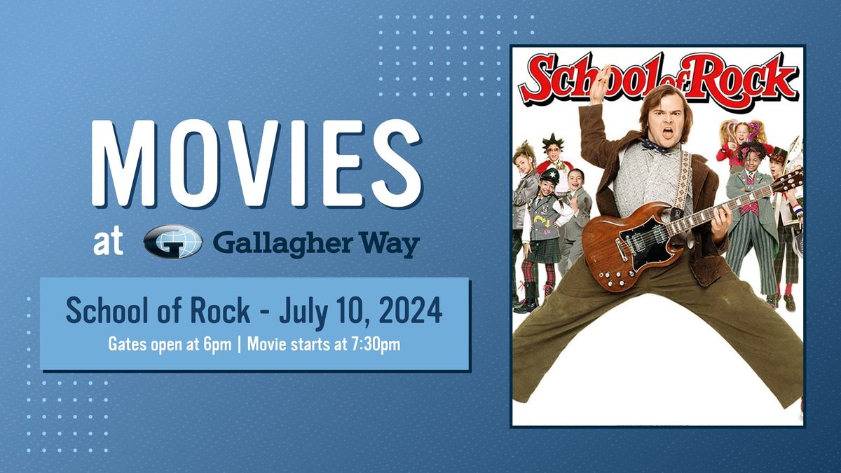 Movie Night at Gallagher Way: School of Rock