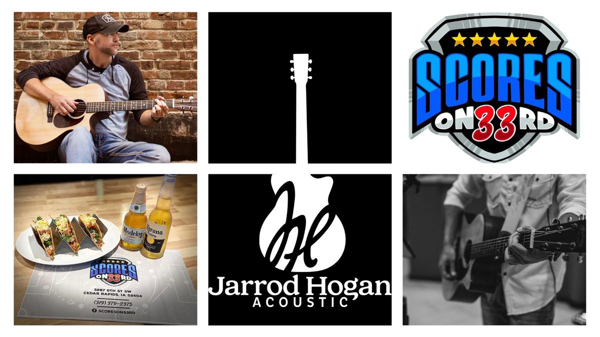 Jarrod Hogan Live at Scores!