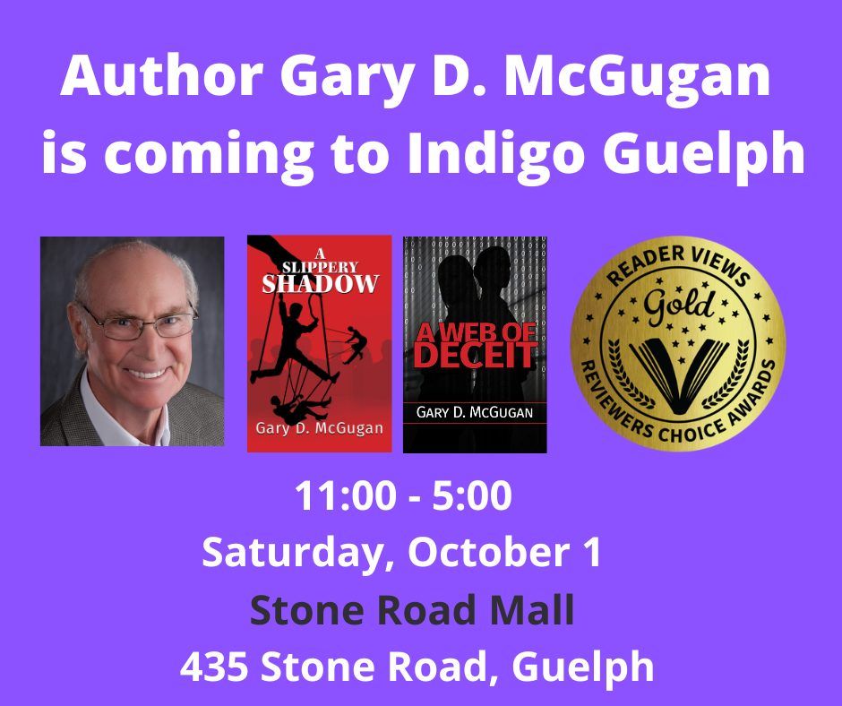 Indigo Guelph Welcomes Canadian Author Gary D. McGugan