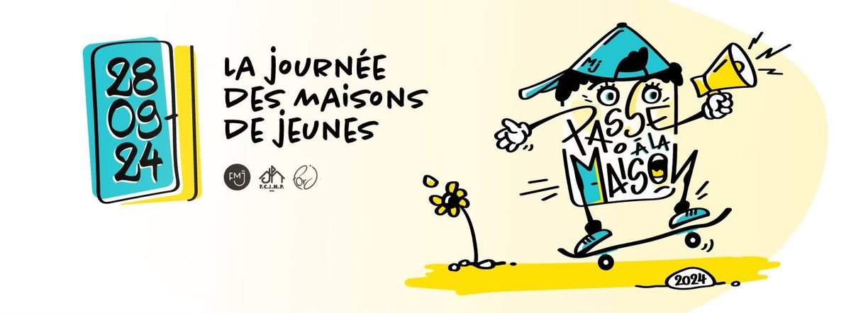 Passe \u00e0 la maison, portes ouvertes \u00e0 la MJ