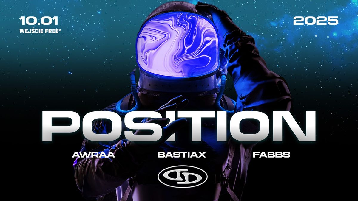 POSITION | AWRAA | BASTIAX | FABBS | DD * WJAZD FREE