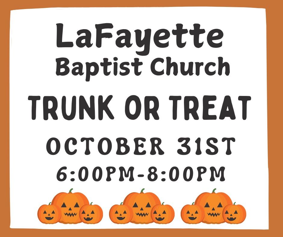 Trunk or Treat at LaFayette Baptist Church