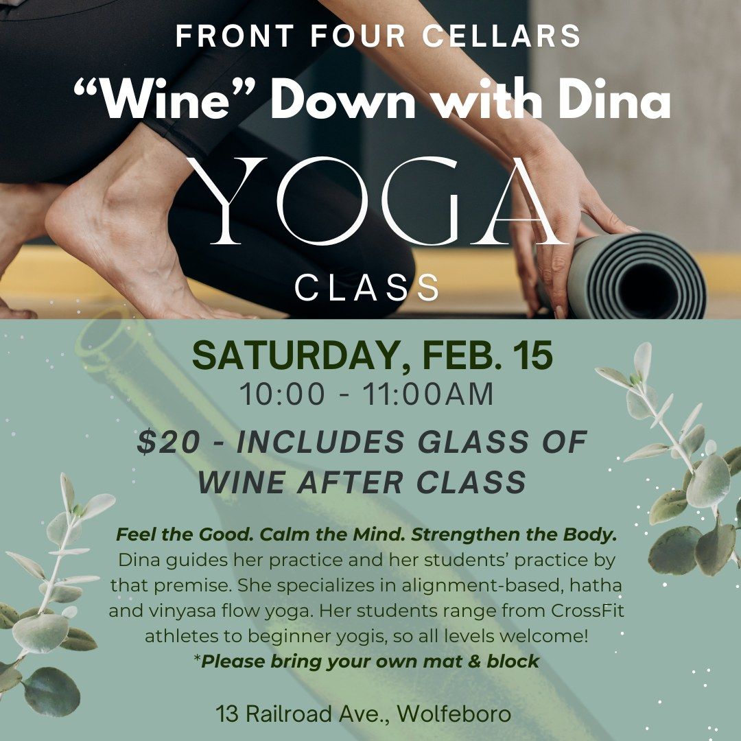 "Wine" Down with Dina Yoga Class