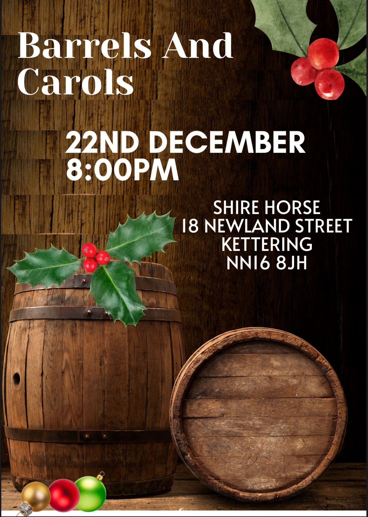 Barrels and Carols @The Shire Horse