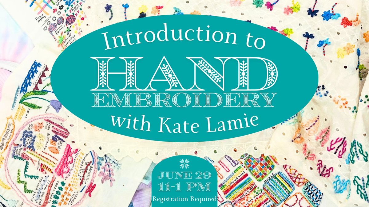 Introduction to Hand Embroidery with Kate Lamie