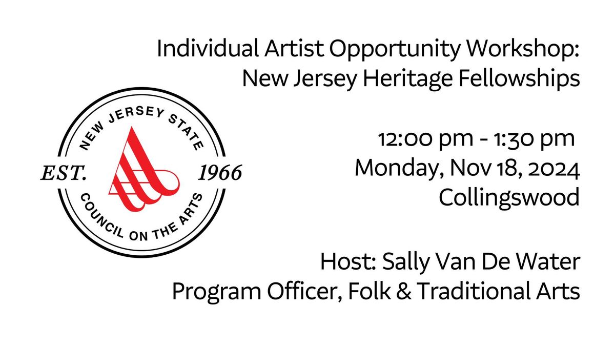 CW: Individual Artist Opportunity Workshop: New Jersey Heritage Fellowships (Registration Required)