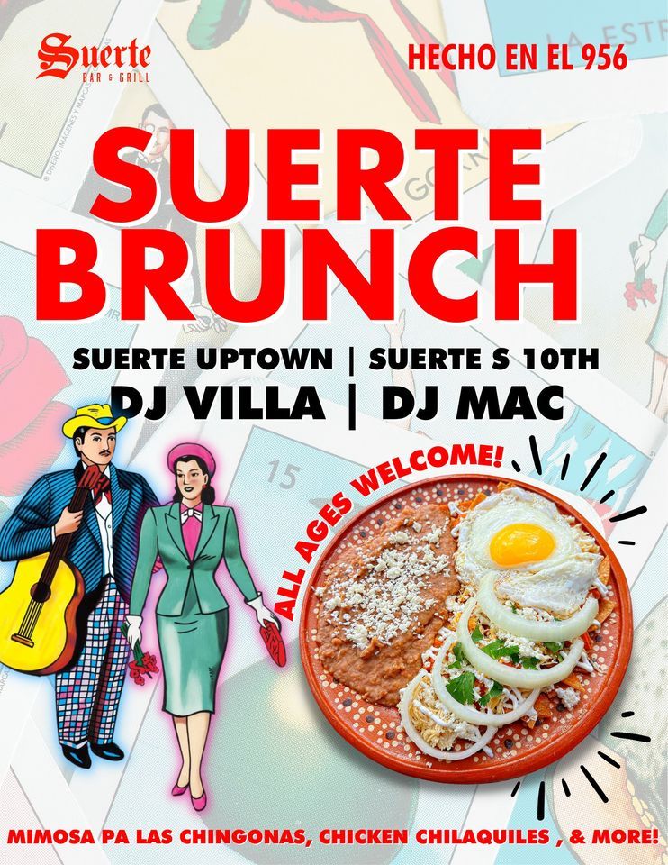 PARA LA CRUDA BRUNCH! LIVE DJS SUERTE MCALLEN, Suerte Bar&Grill