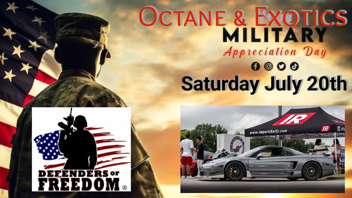 OCTANE & EXOTICS Meet July Military Appreciation Day