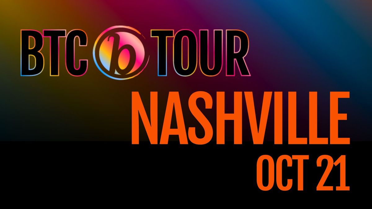 BTC "On Tour" Nashville