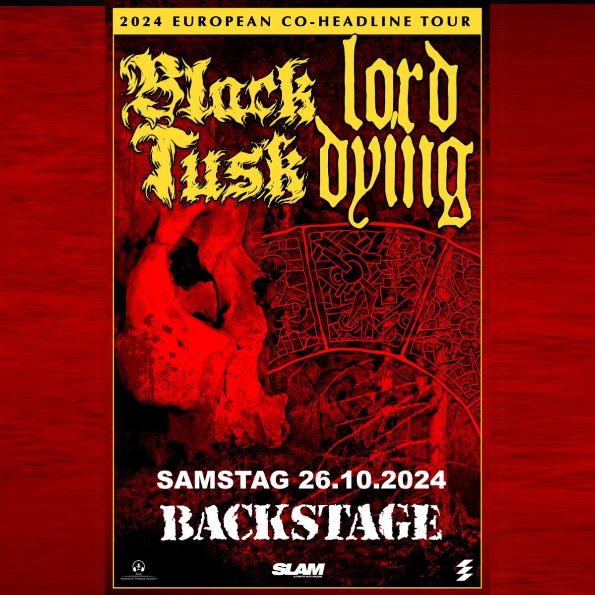 BLACK TUSK + LORD DYING | 2024 EUROPEAN CO-HEADLINE TOUR | BACKSTAGE M\u00dcNCHEN