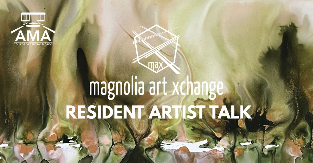 MAX Resident Artist Talk 