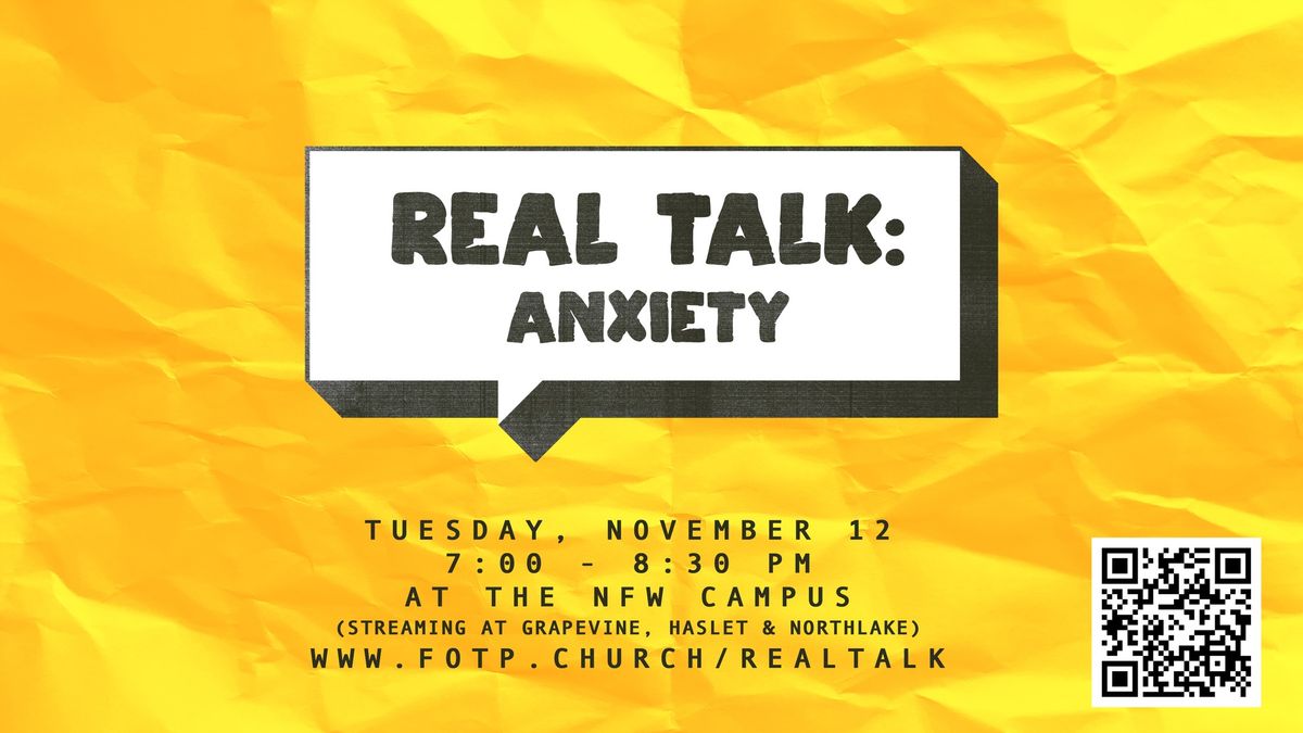 REAL TALK | Anxiety - Multiple Campuses