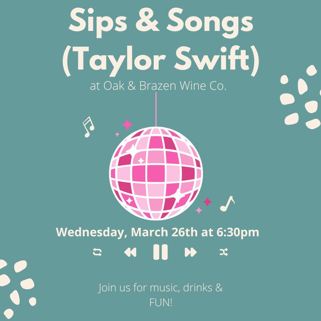 Sips & Songs (Taylor Swift)