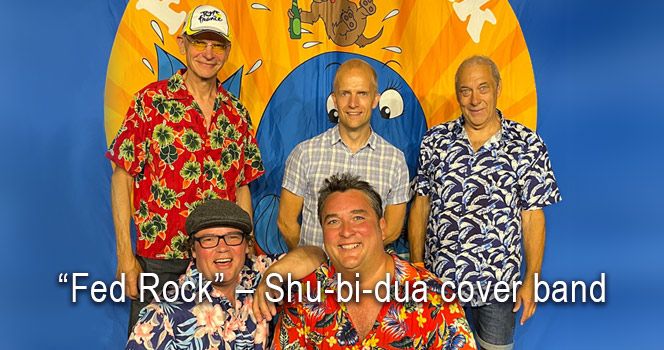 "Fed Rock" - Shu-Bi-Dua Cover Band