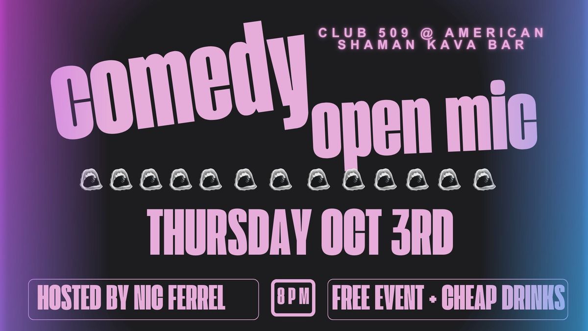 CLUB 509 COMEDY OPEN MIC