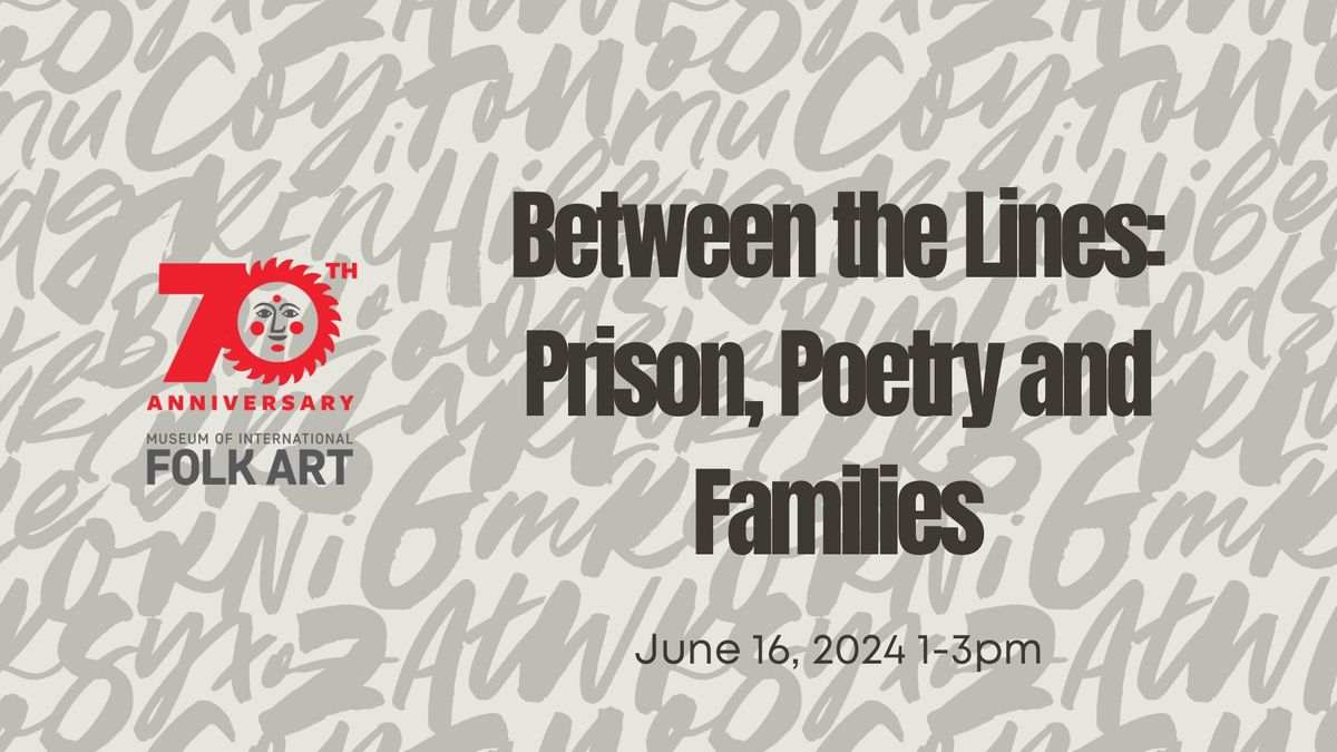 Between the Lines: Prison, Poetry and Families