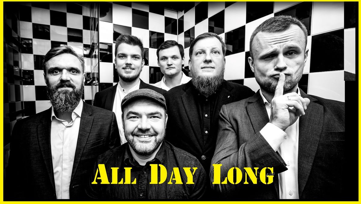 "All Day Long"  Mal\u016bno lofte