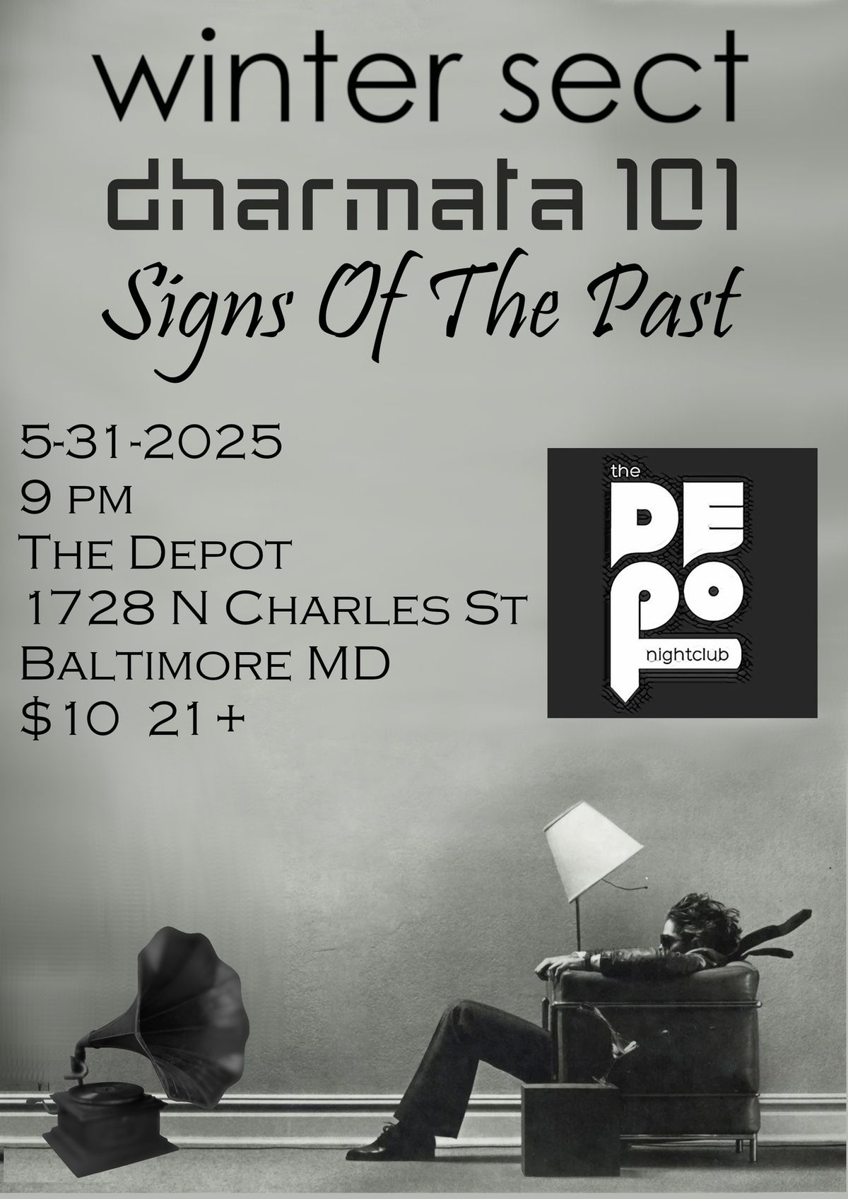 Winter Sect, Dharmata 101, & Signs Of The Past LIVE at The Depot