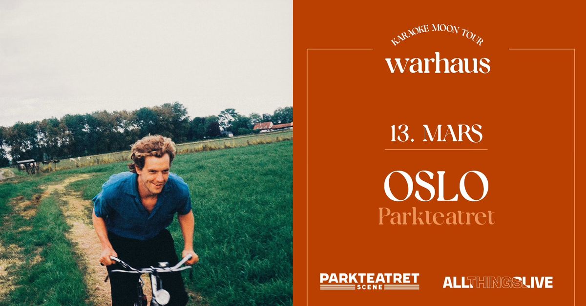 Warhaus \/\/ Parkteatret \/\/ Pres. av All Things Live