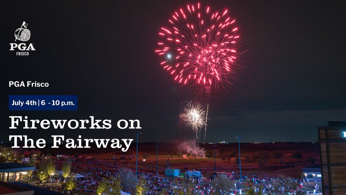 Fireworks on The Fairway