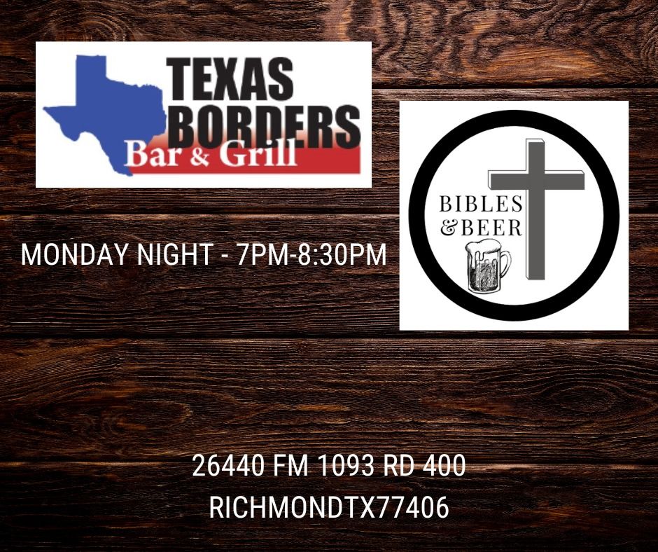 Bibles and Beer - Texas Borders