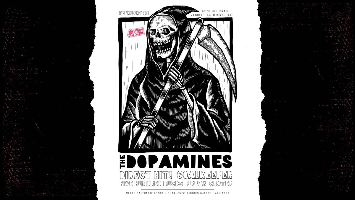 THE DOPAMINES w\/ Direct Hit!, Goalkeeper, Five Hundred Bucks, and Urban Crater @ Metro Bmore